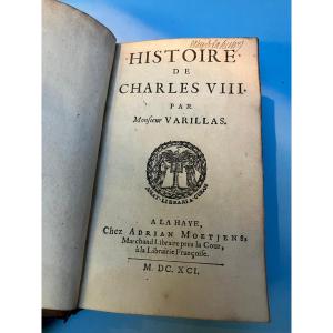 History Of Charles VIII By Monsieur Varillas 1691