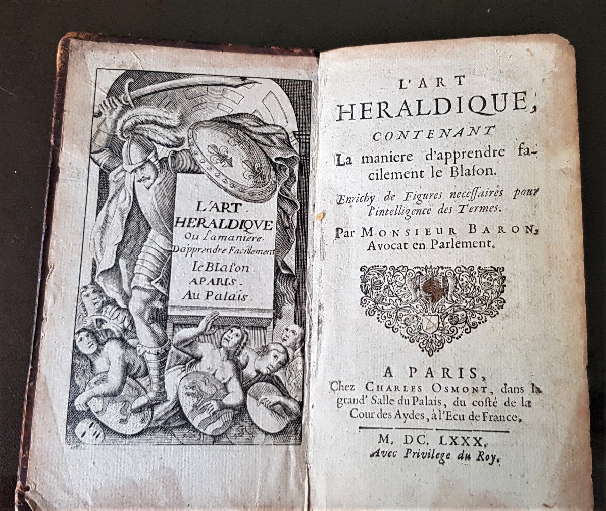 Jules Baron - l'Art Heraldique, Contenant La Maniere d'Apprendre Facilement Le Blason -1680