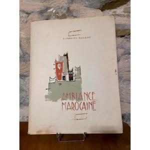 "moroccan Ambiance" Booklet Of 12 Gouaches By Gabriel Carriat Rolant