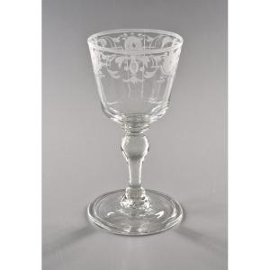 Glass With A Large Bowl Engraved With A Frieze Of Flowering Foliage - 18th Century