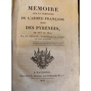 Eo J Pelot 1818 Bayonne Basque Memoir On The Campaign Of The French Army Known As The Pyrenees 