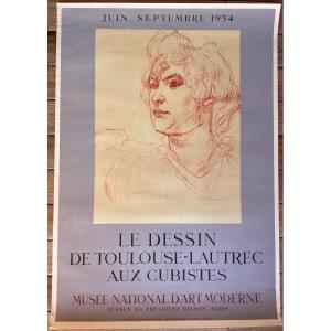 Poster Exhibition "the Drawing Of Toulouse Lautrec To The Cubists" 1954