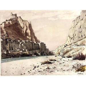 Joanny Drevet 1889-1969 Sisteron Large Colored Etching Signed Durance Alpes De Haute Provence