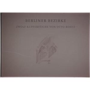 Otto Rohse (1925-2016), Berlin Districts. Twelve Copperplate Engravings By Otto Rohse, 1987. 