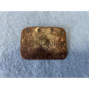 Plaque De Caisson d'Artillerie Du 3 ème Bataillon Du Train 1er Empire  Campagne d' Espagne 1814