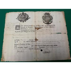 The Ship "le Bon Dieu De Bordeaux" Authorized The Taking Of One Passenger On Board In April 1718. 