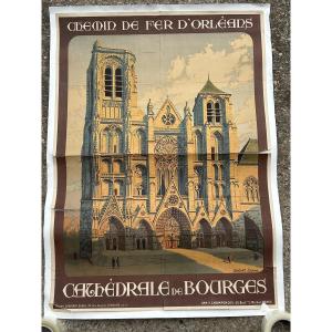 Vintage Travel Poster By Constant Duval, Orleans Railway, Bourges Cathedral