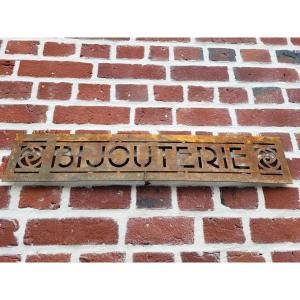 Openwork Iron "jewelry" Sign - Art Deco Period