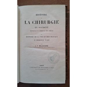 History Of Surgery In The West And History Of The Life And Works Of Ambroise Paré