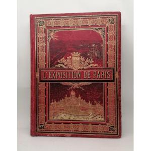 The Universal Exhibition Of Paris In 1900 - In 3 Volumes - Montgredien Publishers In Paris