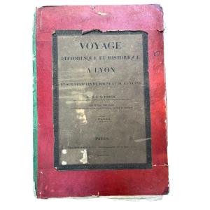 Rare - Grand In Plano - Atlas Of Picturesque And Historical Travel Of Lyon - 1819 