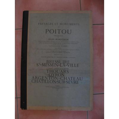 Book, Landscapes And Monuments Of Poitou Photographed By Jules Robuchon.