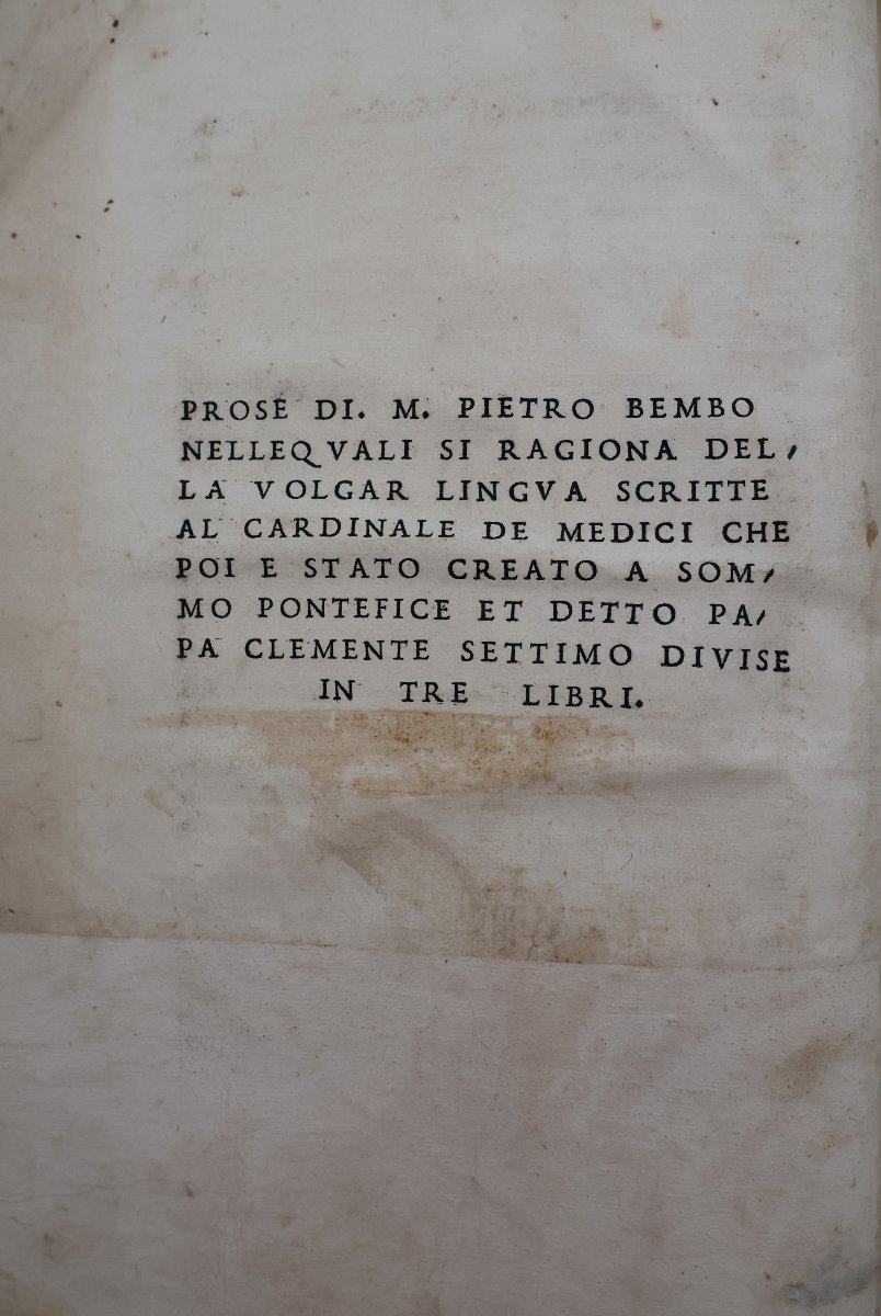 Bembo Pietro. Prose Di.. Nelle Qvali Si Ragiona Della Volgar Lingva.. In Vinegia, 1525-photo-3