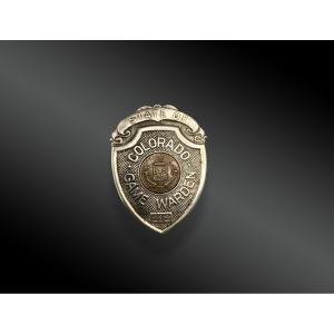 Sheriff Badge – Colorado Game Warden United States, First Half Of The 20th Century