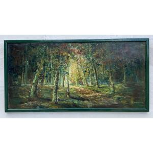 Oil On Canvas By C. Meunier "forest" 