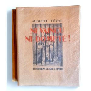 Auguste Féval - Ni Vaincu Ni Dompté - (neither Conquered Nor Tamed)