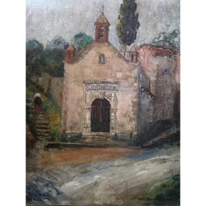 American School. Oil On Canvas "sainte-clair Chapel In Saint-paul De Vence" 65 X 54 Cm