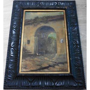 Painting Landscape Street At The Arch Village Signed Possi Oil/panel From The 19th Century