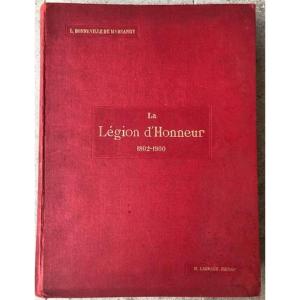 The Legion Of Honor 1802 & 1900