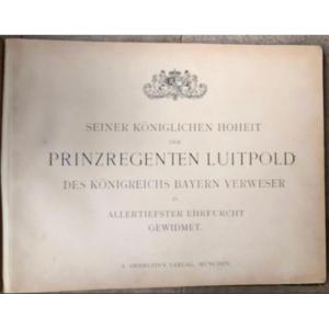 Bavarian Army 1806 - 1906 Muller & Braun