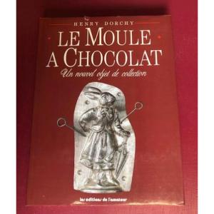 The Chocolate Mold A Collector’s Item