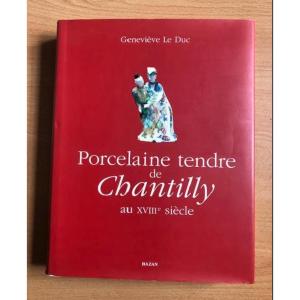 18th Century Chantilly Soft Porcelain