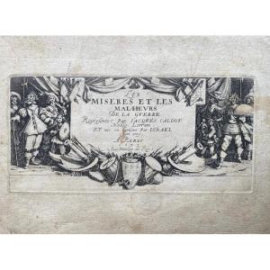 Jacques Callot - Collection Of Engravings "the Miseries And Misfortunes Of War" - 17th Century