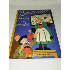 B€cassine Is Looking For A Job Gautier-languereau Illustrations Pinchon Paris 1937