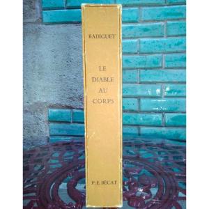 Curiosa - Raymond Radiguet, "the Devil With The Body", Illustrations By Paul émile Bécat. 1957