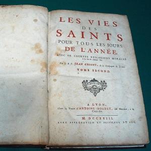 The Lives Of The Saints For Every Day Of The Year - 1723 - Jean Croiset
