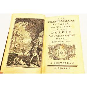 Book "the Crushed Macons" Of 1762-continuation Of The Book "the Order Of Macons Betrayed"