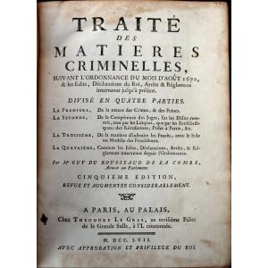 Rousseaud De La Combe : “treat On Criminal Matters 1757”