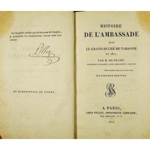 Dufour De Pradt - History Of The Embassy In The Grand Duchy Of Warsaw In 1812. Chez Pillet.