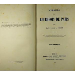 Véron (l.) - Memoirs Of A Bourgeois Of Paris. Paris, Gabriel De Gonet, 1853-1855.