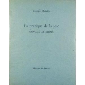 Bataille - The Practice Of Joy In The Face Of Death. Mercure De France, 1967. First Edition.