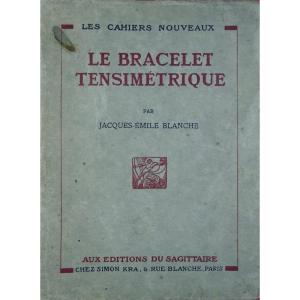 Blanche (jacques-émile) - The Blood Pressure Bracelet. With Editions Du Sagittaire, 1926.