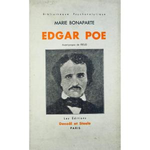 Bonaparte - Edgar Poe, Psychoanalytic Study. Denoël And Steele, 1933. Sent By The Author.