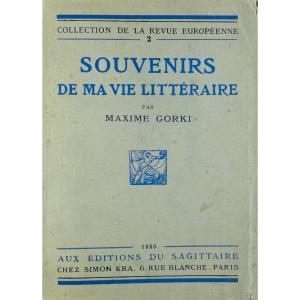 Gorki (maxime) - Memories Of My Literary Life. Editions Du Sagittaire, Simon Kra, 1923.