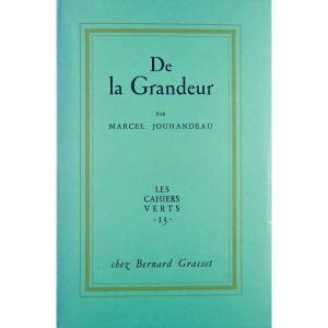 Jouhandeau (marcel) - Greatness. Paris, Grasset, 1952, Original Edition.