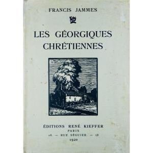 Jammes (francis) - The Christian Georgics. René Kieffer, 1920, Illustrated By Vettiner.