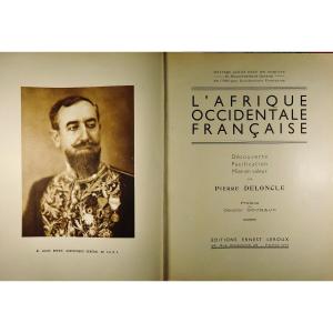Deloncle (pierre) - French West Africa. Leroux, 1934, Paperback.