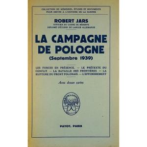 Jars (robert) - The Polish Campaign (september 1939). Paris, Payot, 1949. Paperback.