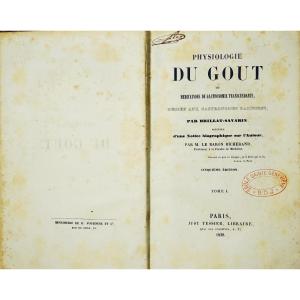 Brillat Savarin - The Physiology Of Taste. Tessier, 1838. Contemporary Binding.