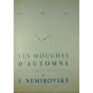 Nemirovski (irene) - Autumn Flies Or The Woman Of Yesteryear. Editions Kra, 1931.