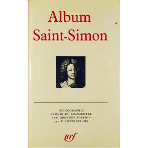 Poisson (georges) - Album Saint-simon. Paris, éditions Gallimard, 1969, Publisher's Binding.