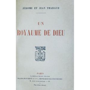 Tharaud (jérome And Jean) - A Kingdom Of God. Librairie Plon, 1920, First Edition.