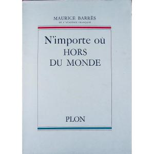 Barrès (mauritius) - Anywhere Out Of The World. Plon, 1958, Original Edition.