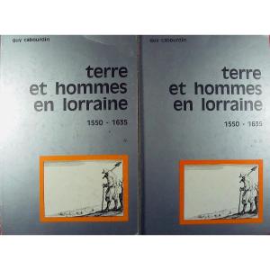 Cabourdin (guy) - Land And Men In Lorraine 1550-1635. Nancy, Pun, 1977, Thesis, Paperback.