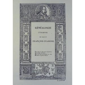 Cayon (jean) - Curious Genealogy Of Saint Francis Of Assisi. Cayon-liébault, 1863.
