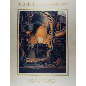 Longwy Steelworks 1880-1930. Mulhouse, Braun Et Cie, 1930, Paperback.
